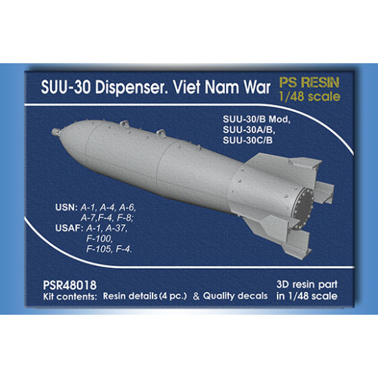 SUU-30 Dispenser. Viet Nam War. SUU-30A/B Mod. 4 pc PSR48018 Scale 1/48